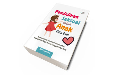 Pendidikan Seksual untuk Anak Usia Dini – Panduan Cerdas Pendidikan Seksual untuk Anak Usia Dini Tanpa Merasa Canggung atau Malu